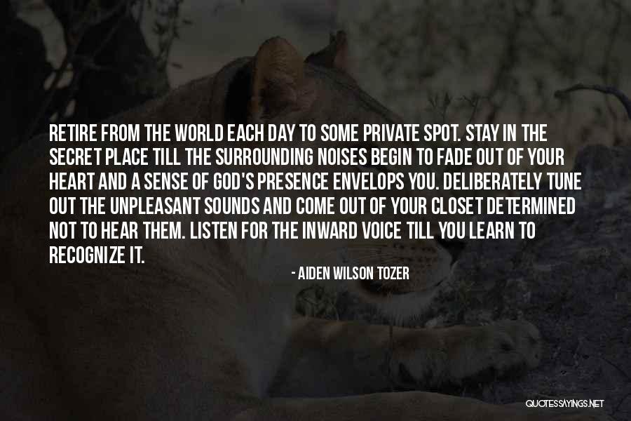 Them Listen To Your Heart Quotes By Aiden Wilson Tozer Them Listen To Your Heart Quotes By Aiden Wilson Tozer