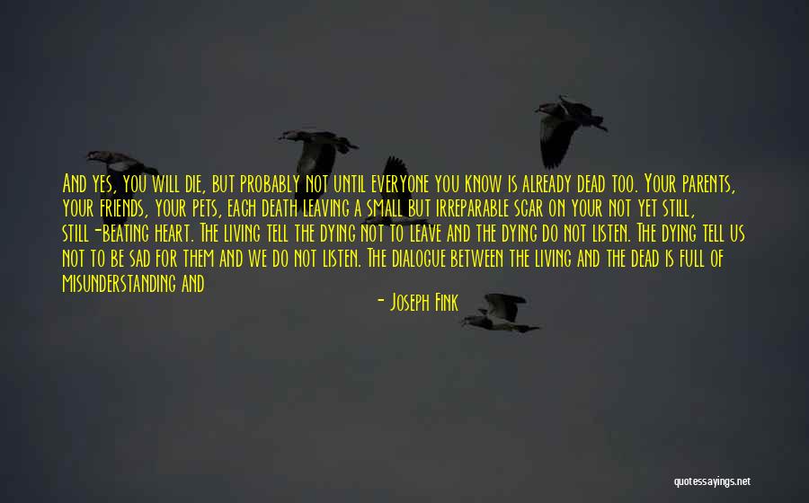 Them Listen To Your Heart Quotes By Joseph Fink Them Listen To Your Heart Quotes By Joseph Fink