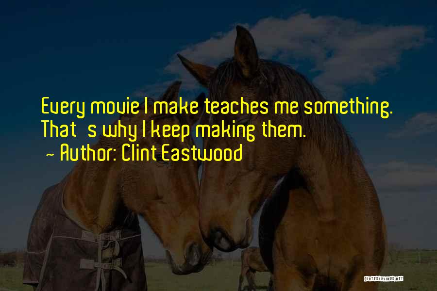 Them Movie Quotes By Clint Eastwood