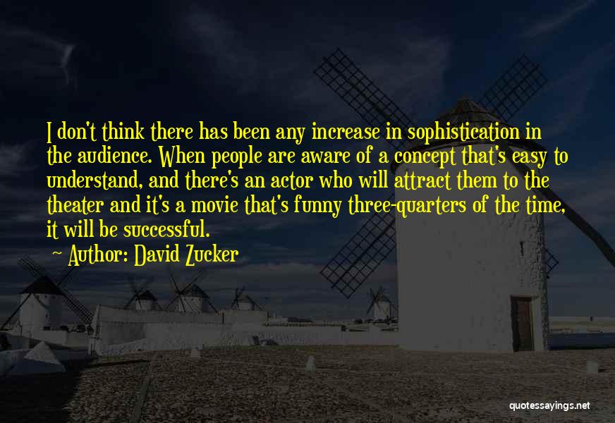 Them Movie Quotes By David Zucker