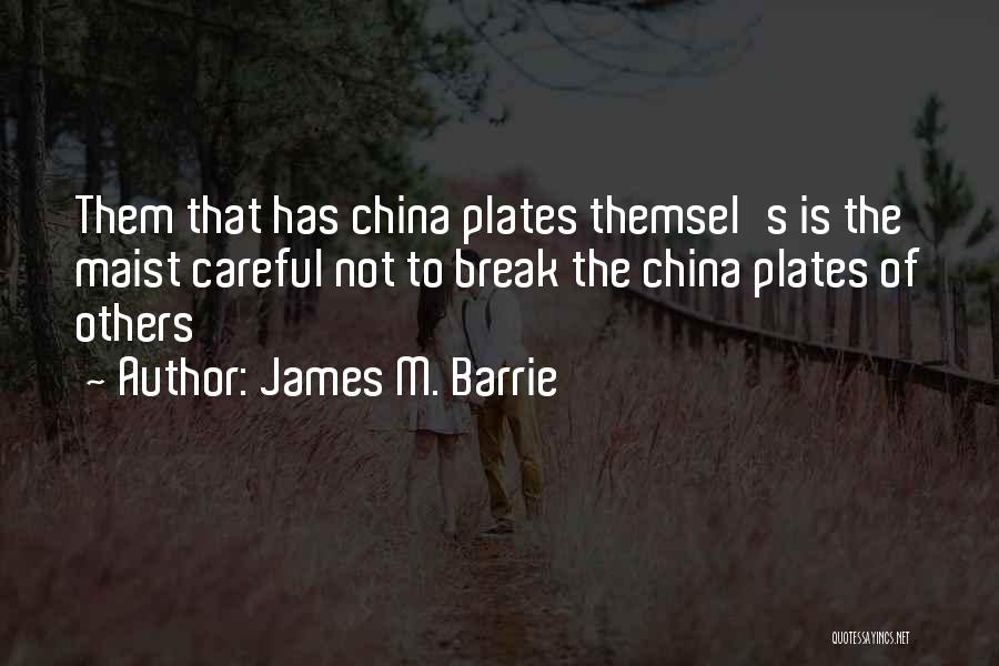 Them Not Caring Quotes By James M. Barrie