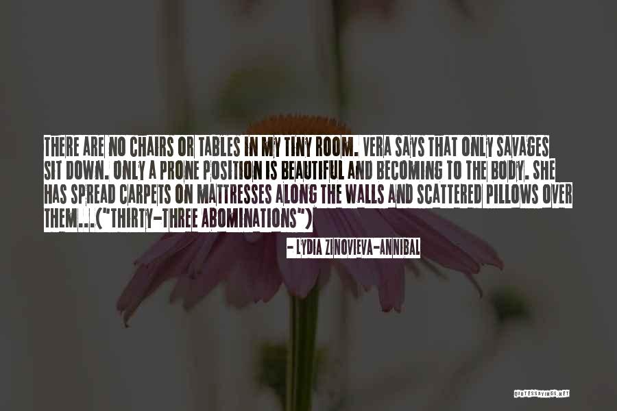 Them Tables Quotes By Lydia Zinovieva-Annibal Them Tables Quotes By Lydia Zinovieva-Annibal