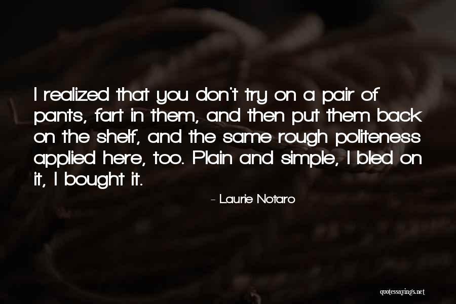 Them The Quotes By Laurie Notaro Them The Quotes By Laurie Notaro