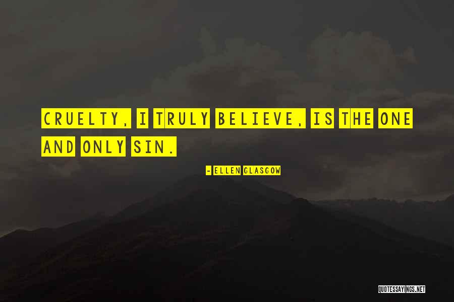 Themadeseries Quotes By Ellen Glasgow