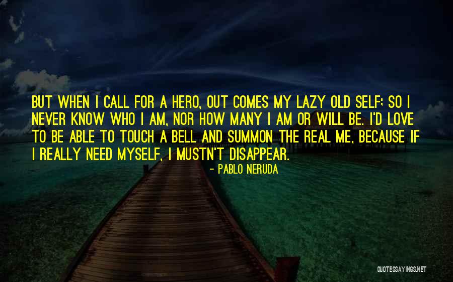 Themadeseries Quotes By Pablo Neruda Themadeseries Quotes By Pablo Neruda