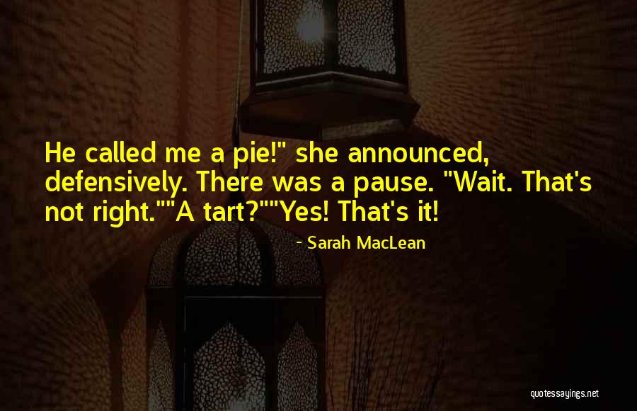 Themanandhismission Quotes By Sarah MacLean Themanandhismission Quotes By Sarah MacLean
