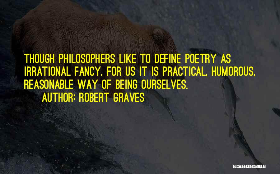 Themanly Quotes By Robert Graves