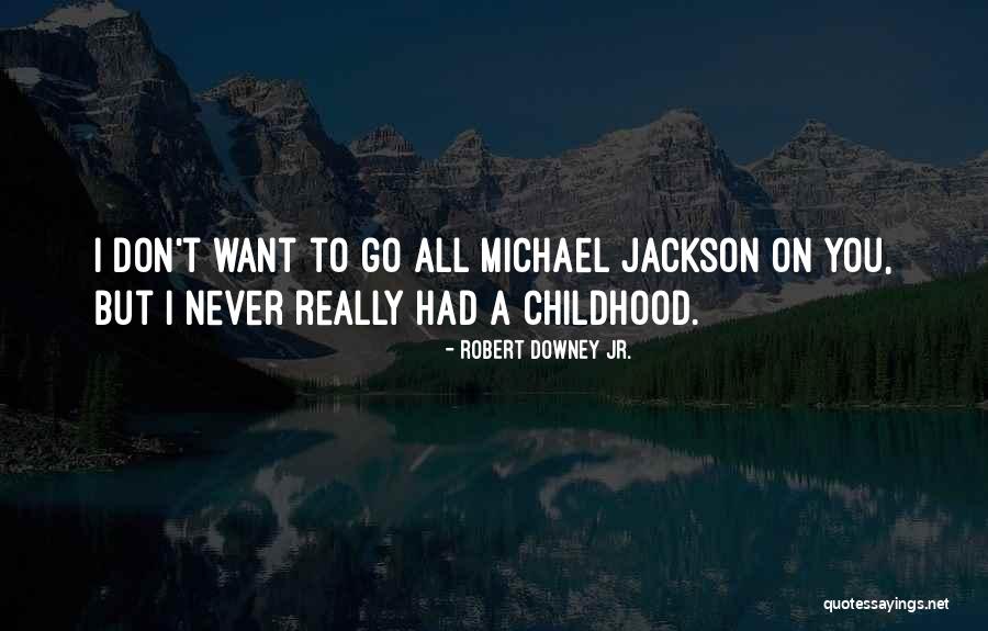 Themdays Quotes By Robert Downey Jr. Themdays Quotes By Robert Downey Jr.