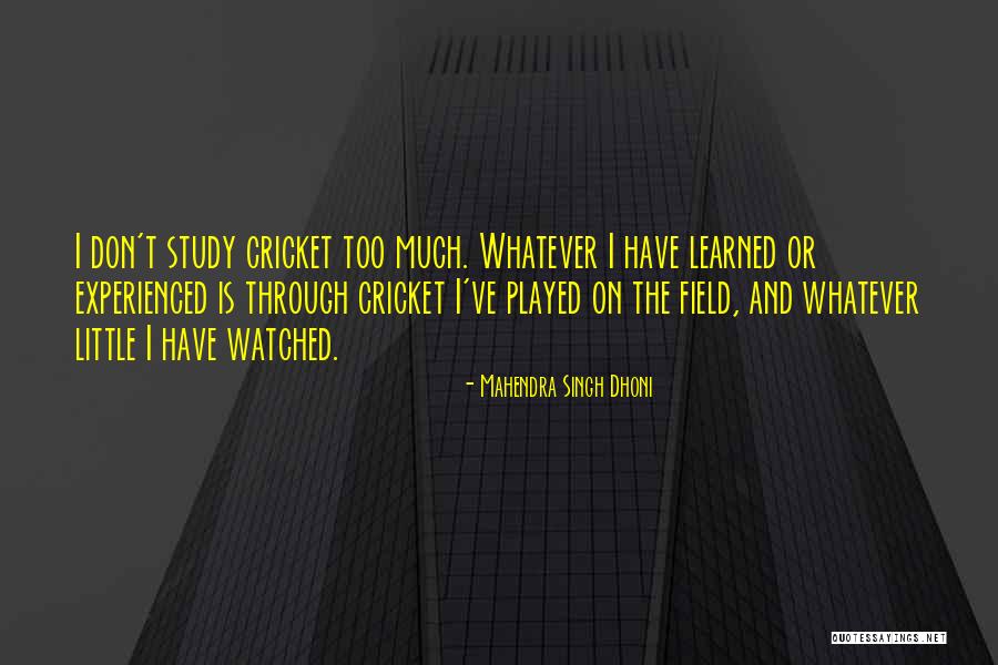 Theme Of A Hostile Environment Quotes By Mahendra Singh Dhoni Theme Of A Hostile Environment Quotes By Mahendra Singh Dhoni