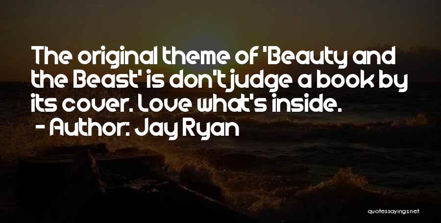 Theme Of Love Quotes By Jay Ryan