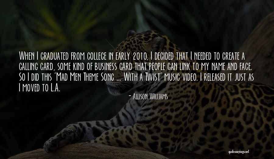 Theme Song Quotes By Allison Williams Theme Song Quotes By Allison Williams