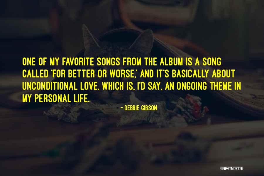 Theme Song Quotes By Debbie Gibson