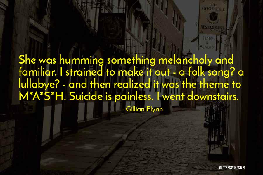 Theme Song Quotes By Gillian Flynn