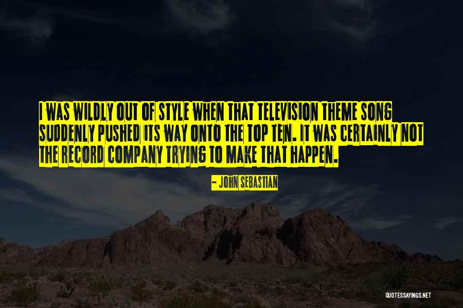 Theme Song Quotes By John Sebastian Theme Song Quotes By John Sebastian