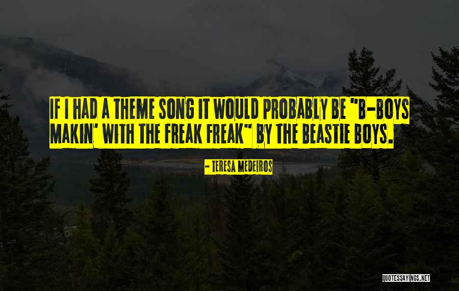 Theme Song Quotes By Teresa Medeiros Theme Song Quotes By Teresa Medeiros
