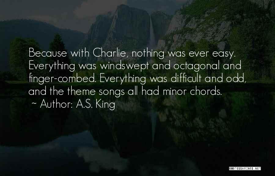 Theme Songs Quotes By A.S. King