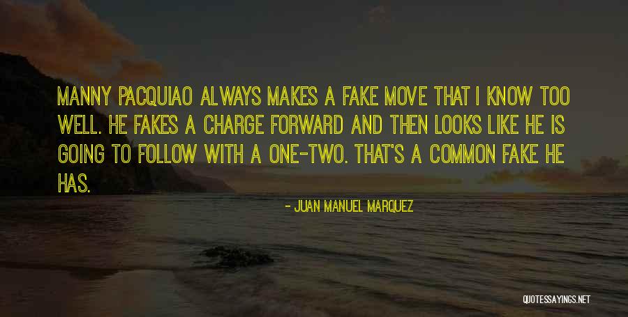 Themelis Fourka Quotes By Juan Manuel Marquez Themelis Fourka Quotes By Juan Manuel Marquez
