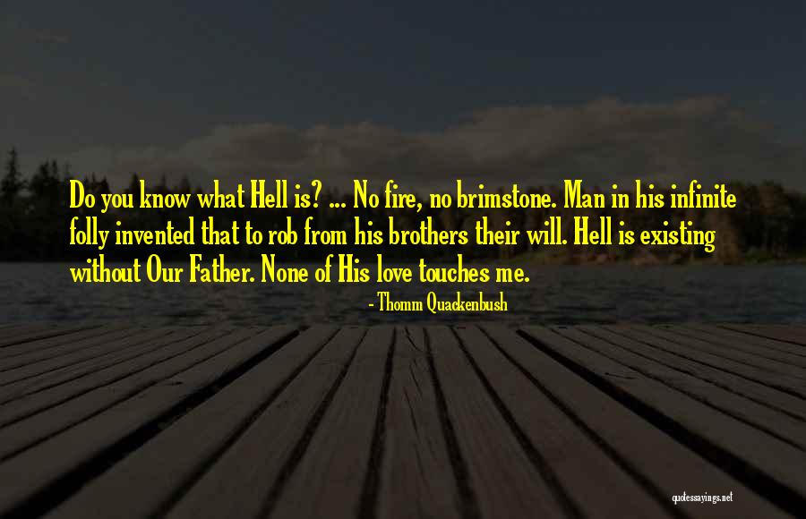 Themelis Fourka Quotes By Thomm Quackenbush Themelis Fourka Quotes By Thomm Quackenbush