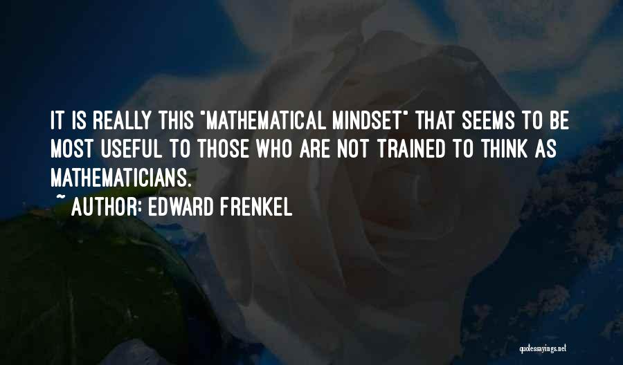 Themelis Law Quotes By Edward Frenkel