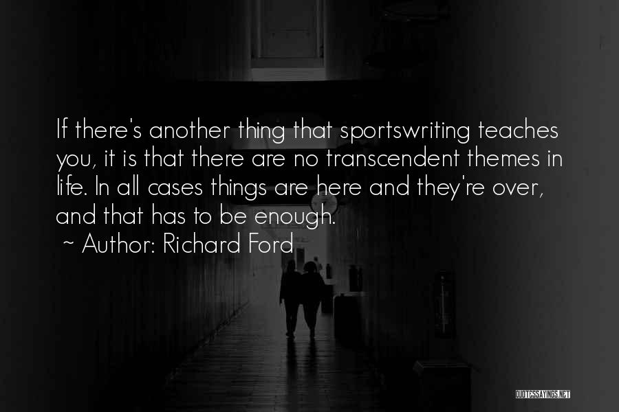 Themes And Quotes By Richard Ford