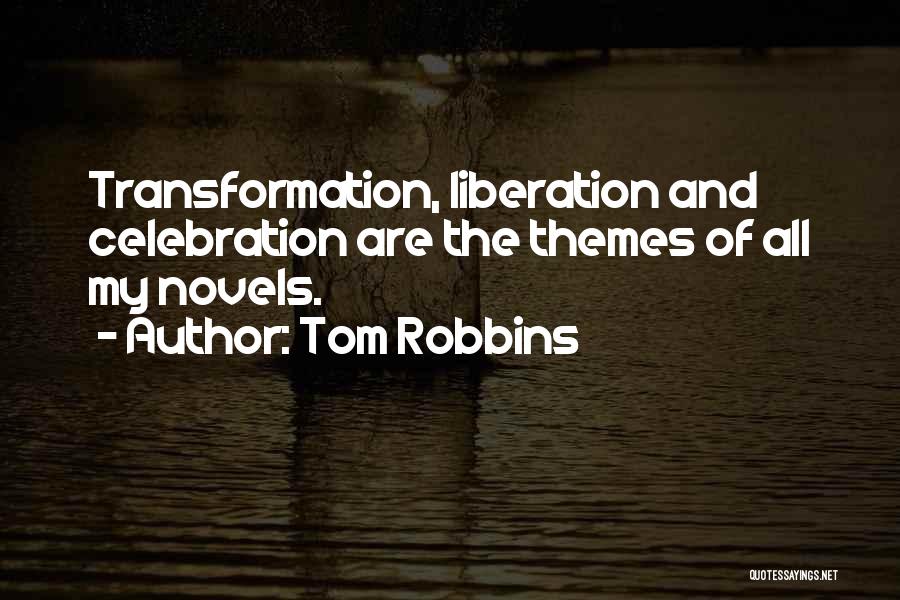 Themes And Quotes By Tom Robbins