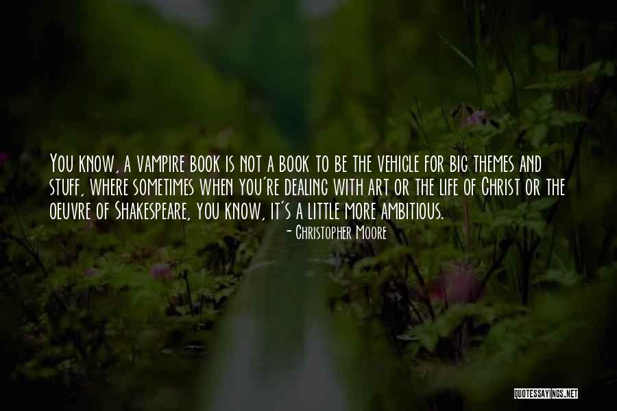 Themes Of Life Quotes By Christopher Moore Themes Of Life Quotes By Christopher Moore