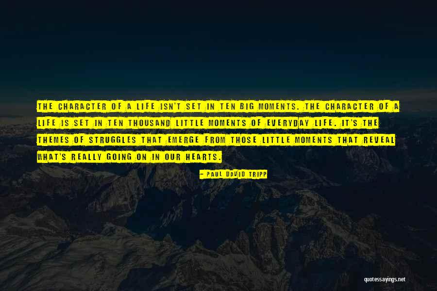 Themes Of Life Quotes By Paul David Tripp Themes Of Life Quotes By Paul David Tripp