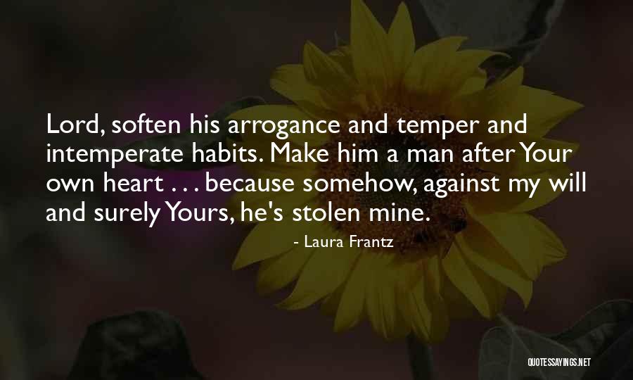 Themindofjoe Quotes By Laura Frantz Themindofjoe Quotes By Laura Frantz
