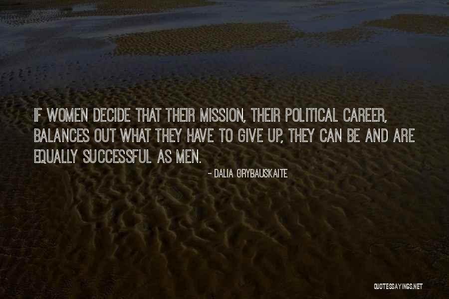 Themistoklis Gogas Quotes By Dalia Grybauskaite Themistoklis Gogas Quotes By Dalia Grybauskaite