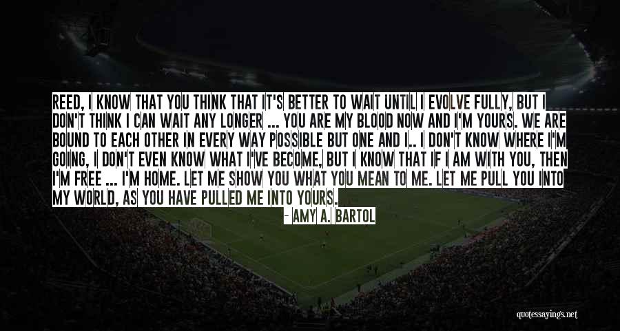 Then And Now Me Quotes By Amy A. Bartol Then And Now Me Quotes By Amy A. Bartol