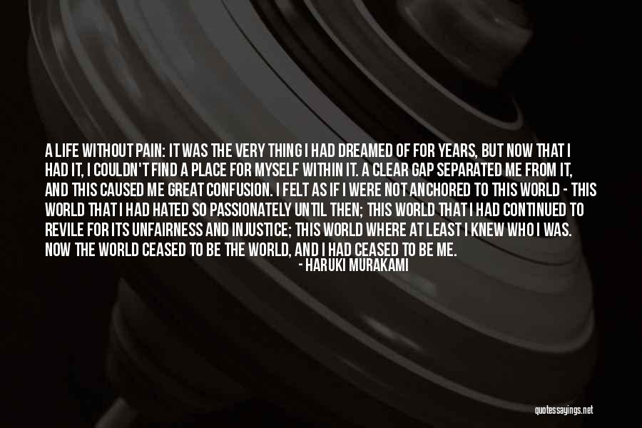 Then And Now Me Quotes By Haruki Murakami Then And Now Me Quotes By Haruki Murakami