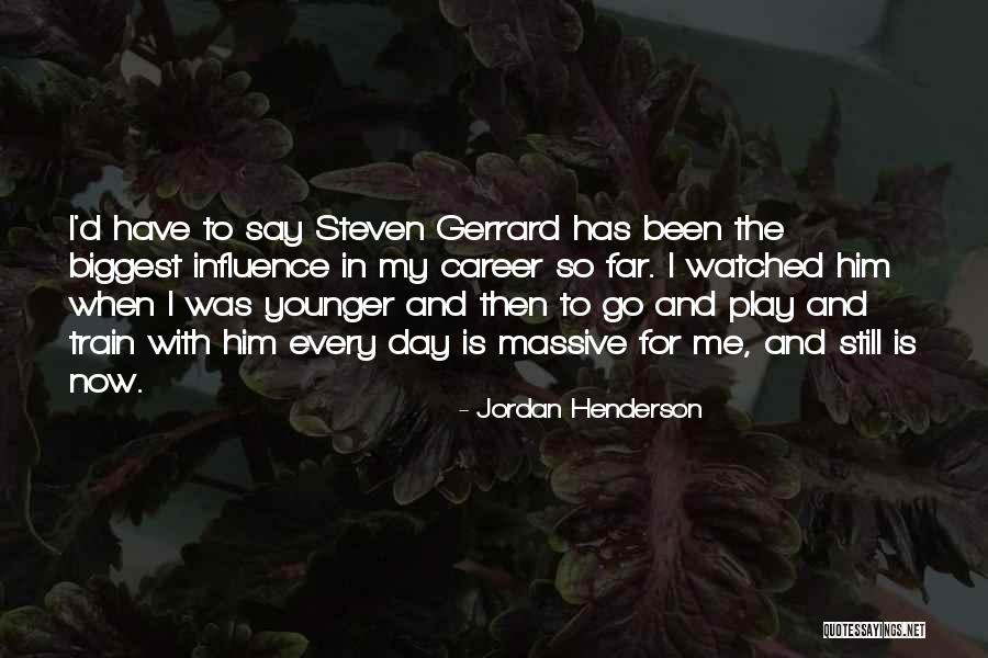 Then And Now Me Quotes By Jordan Henderson Then And Now Me Quotes By Jordan Henderson