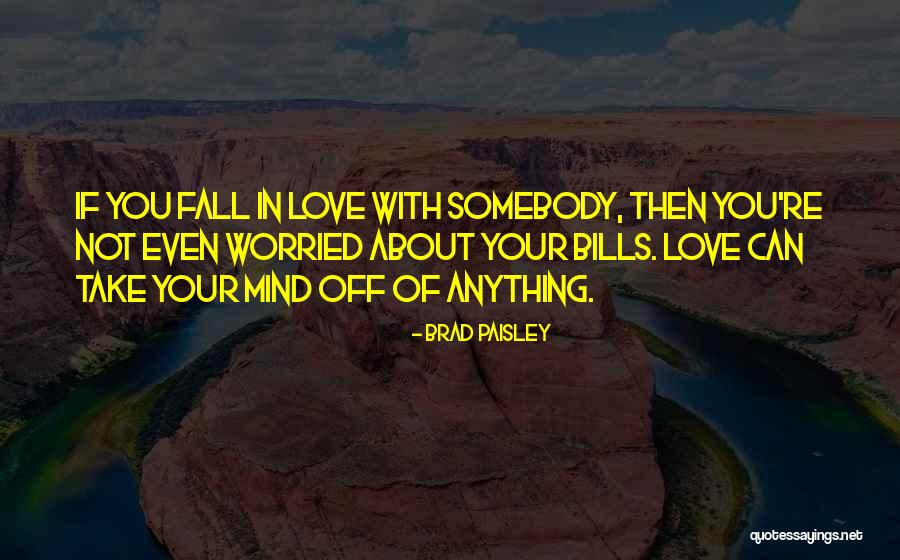 Then By Brad Paisley Quotes By Brad Paisley Then By Brad Paisley Quotes By Brad Paisley