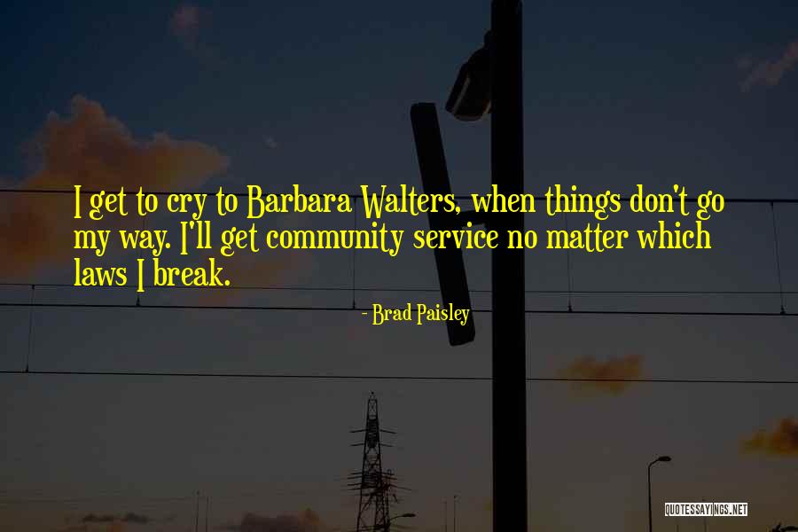 Then By Brad Paisley Quotes By Brad Paisley Then By Brad Paisley Quotes By Brad Paisley