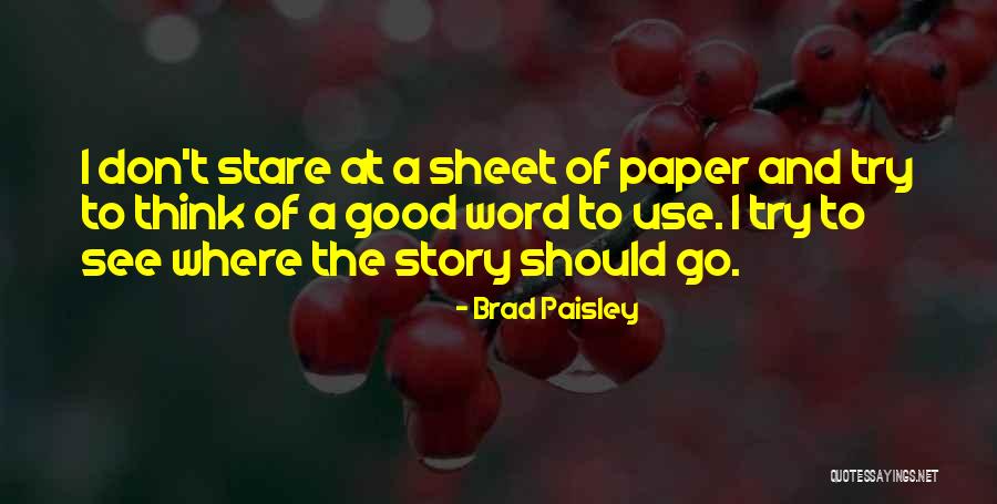Then By Brad Paisley Quotes By Brad Paisley Then By Brad Paisley Quotes By Brad Paisley