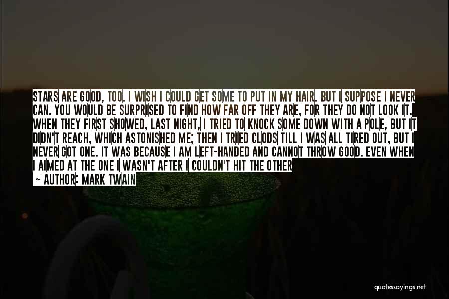 Then It Hit Me Quotes By Mark Twain