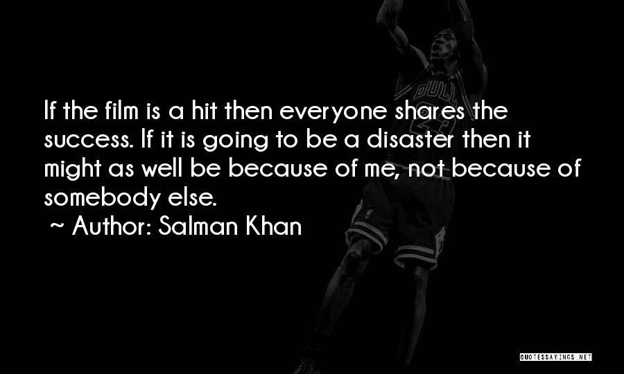 Then It Hit Me Quotes By Salman Khan