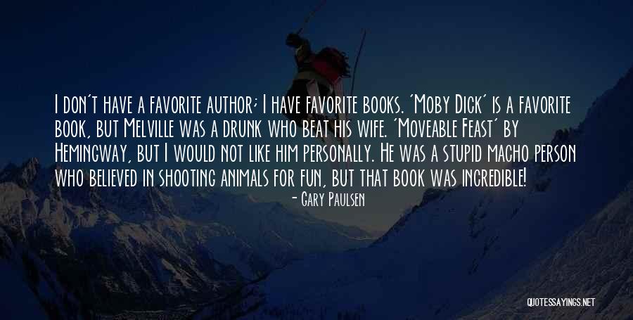 Then One Stupid Person Quotes By Gary Paulsen Then One Stupid Person Quotes By Gary Paulsen