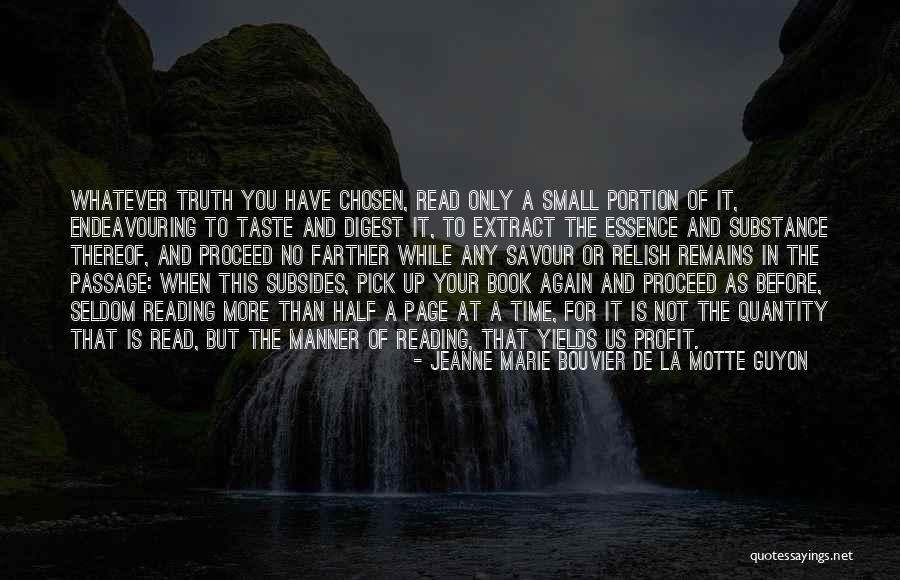 Then Pick It Up And Read Again Quotes By Jeanne Marie Bouvier De La Motte Guyon Then Pick It Up And Read Again Quotes By Jeanne Marie Bouvier De La Motte Guyon