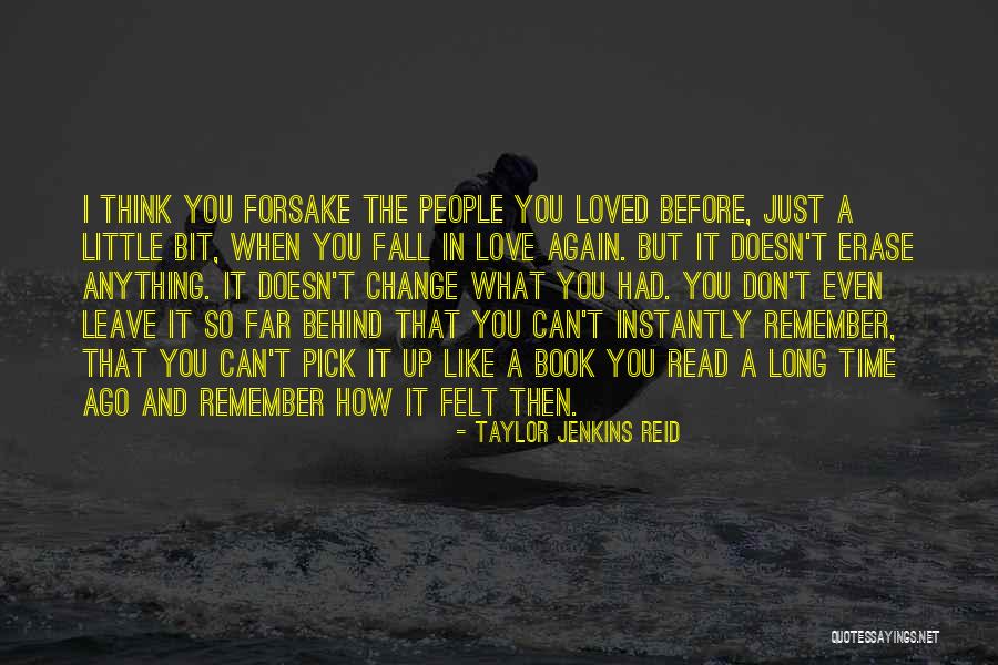 Then Pick It Up And Read Again Quotes By Taylor Jenkins Reid Then Pick It Up And Read Again Quotes By Taylor Jenkins Reid