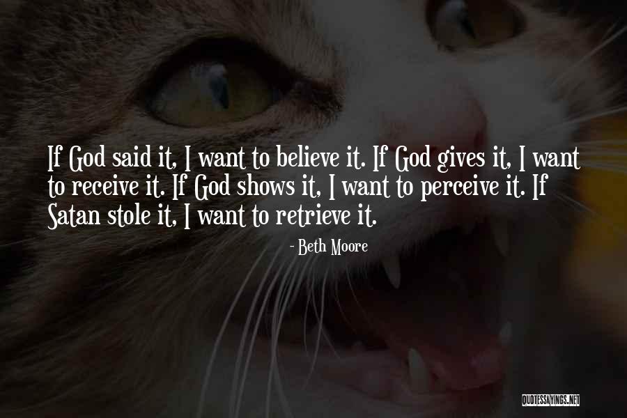 Then Satan Said Quotes By Beth Moore