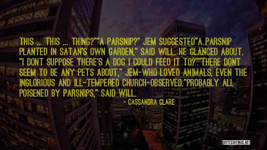 Then Satan Said Quotes By Cassandra Clare
