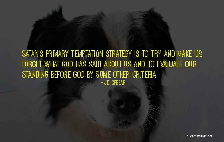 Then Satan Said Quotes By J.D. Greear