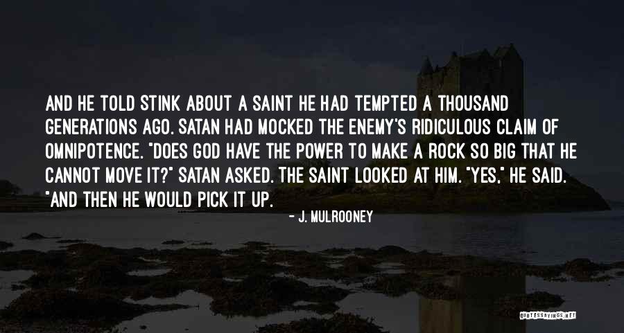 Then Satan Said Quotes By J. Mulrooney