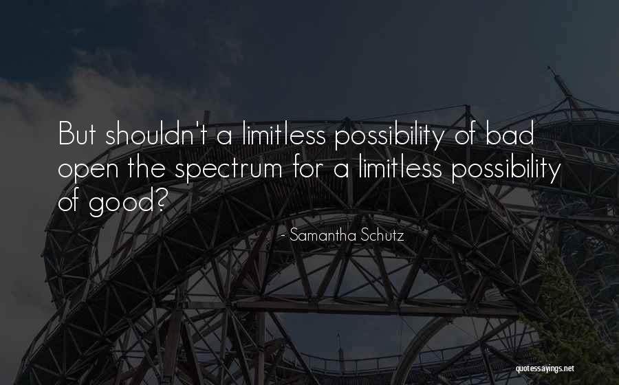 Then Schutz Quotes By Samantha Schutz Then Schutz Quotes By Samantha Schutz
