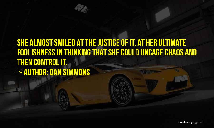 Then She Smiled Quotes By Dan Simmons