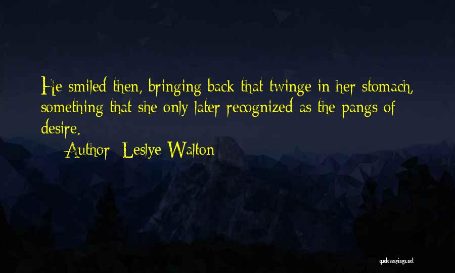Then She Smiled Quotes By Leslye Walton