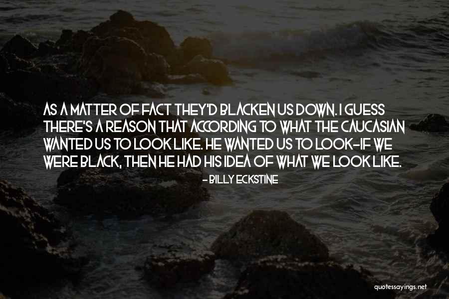 Then They Quotes By Billy Eckstine Then They Quotes By Billy Eckstine