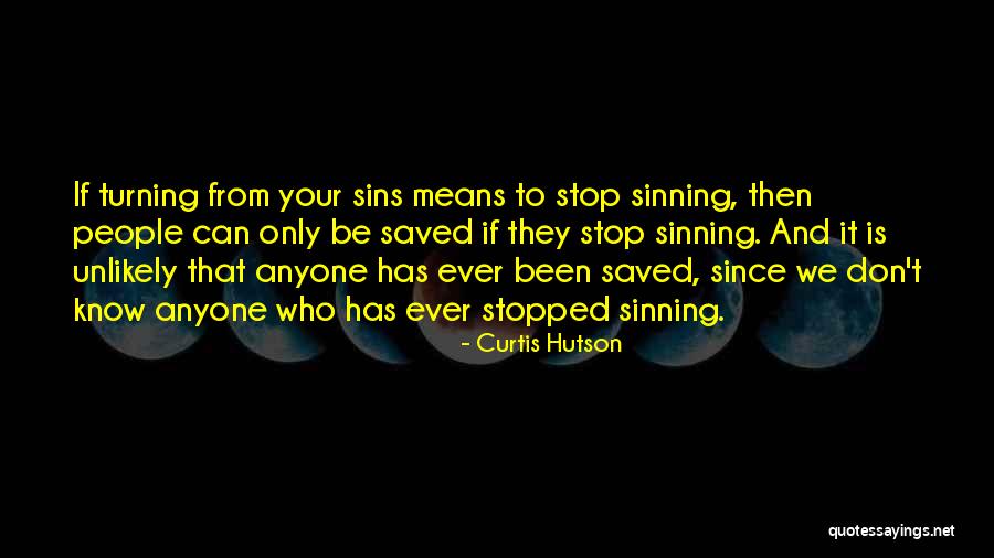 Then We Saved Quotes By Curtis Hutson Then We Saved Quotes By Curtis Hutson