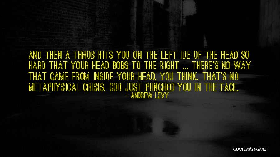 Then You Came Quotes By Andrew Levy Then You Came Quotes By Andrew Levy